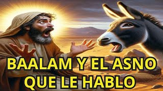 BAALAN y el ASNO que le HABLO RELATO BIBLICO SORPRENDENTE viralvideo biblia dios [upl. by Wenda]