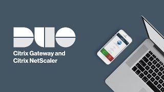How to Install Duo for Citrix Gateway and Citrix NetScaler [upl. by Sidoon]