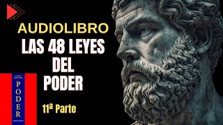 🎧LAS 48 LEYES DEL PODER PARTE11 📚 [upl. by Ymereg]