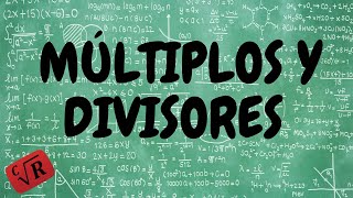 MULTIPLOS Y DIVISORES [upl. by Lantha]