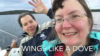 Our First Sail  Wings Like A Dove [upl. by Anividul]