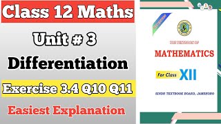 NEW Maths 12th EXERCISE 34 Q10 Q11  UNIT 3 DIFFERENTIATION [upl. by Singhal]