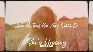 SHE’S BLESSING Visuals BE BAAK  NEW PUNJABI SONG’S 2024 [upl. by Acinej206]