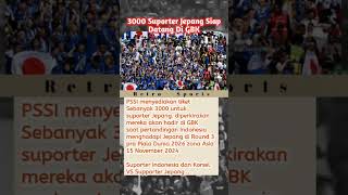 3000 Suporter Jepang Siap Datang Di GBK beritabola beritatimnas shorts jepang indonesia bola [upl. by Annasiul]