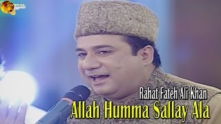 Allah Humma Sallay Ala Rahat Fateh Ali Khan  Naat Album quotYa Nabiquot [upl. by Idleman741]