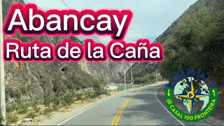 Abancay e a Ruta de La Caña [upl. by Norby]