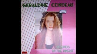 GERALDINE CORDEAU Sounds in the night 1982 [upl. by Nodarb983]