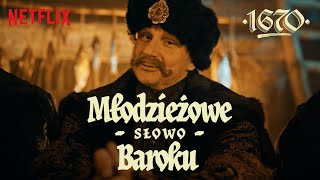 Wybory Młodzieżowego Słowa BaRoku  1670  Netflix [upl. by Nnaeerb]