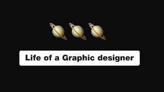 Life of a Graphic Designer [upl. by Belita]