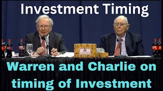 Warren Buffet and Charlie Munger on Investment Timing [upl. by Lledraw127]