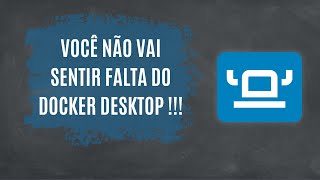 Como substituir o Docker Desktop pelo Rancher Desktop [upl. by Intyre601]