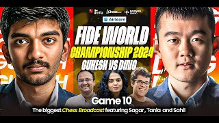 Ding vs Gukesh  Game 10  FIDE World Championship 2024  Ft Sagar Tania Sahil and Vishy [upl. by Frederico]