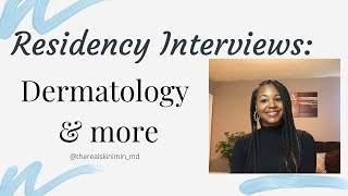 Dermatology Residency Interview [upl. by Aivax]