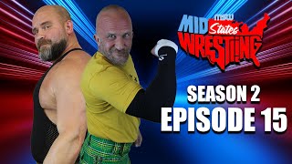 MidStates Wrestling Season 2  Episode 15 [upl. by Acined]