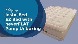 InstaBed EZ Bed With neverFLAT Pump Unboxing [upl. by Rugg]