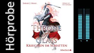 Sarah J Maas Kriegerin im SchattenHörprobe Throne of Glass Band 2 [upl. by Nealy]