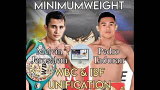 T B A JERUSALEM VS TADURAN WBC AND IBF MINIMUMWEIGHT UNIFICATION [upl. by Scoville]