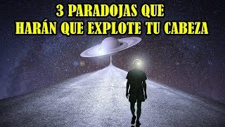 3 Paradojas que Harán que te Explote la Cabeza [upl. by Annahoj]