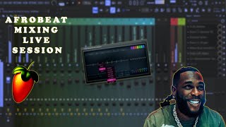 Mixing Afrobeats Magic Live FL Studio Session [upl. by Amsa]