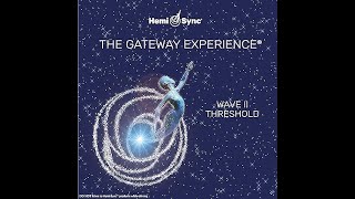 The gateway tapes 8  The Gateway Experience Wave II Threshold PROBLEM SOLVING [upl. by Nisaj]