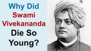 Why Did Swami Vivekananda Die So Young [upl. by Anderegg]