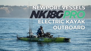 Newport Vessels NK180PRO Electric Kayak Outboard Review [upl. by Aruat995]