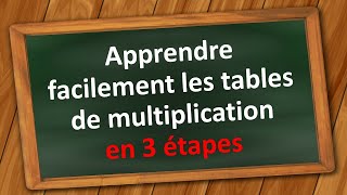 Comment apprendre facilement les tables de multiplication [upl. by Roman]