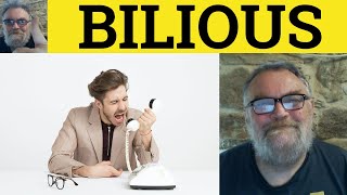 🔵 Bilious Meaning  Bilious Definition  Bilious Examples  Literary Vocabulary  Bilious [upl. by Candra]