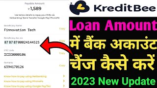 Kreditbee account link bank account kaise change kare  How to change link bank account on kreditbe [upl. by Burdelle851]