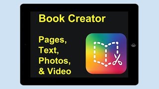 Book Creator One  Adding Pages Text Photos amp Video [upl. by Kentigerma]