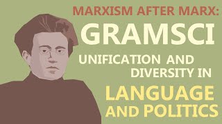 Marxism After Marx  Gramsci Language and Politics [upl. by Atreb811]