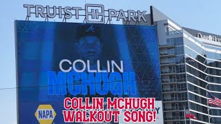 2023 COLLIN MCHUGH LIVE WALKOUT SONG  2023 Braves Baseball [upl. by Ketty]