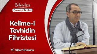 Kelimei Tevhidin FihristesiM Nihat Derindere [upl. by Edita]