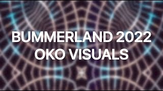 Bummerland 2022 OKO Visuals [upl. by Lemuelah663]