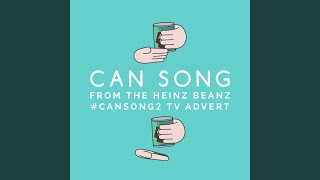 Can Song From The quotHeinz Beanz quotCan Songquot TV Advert [upl. by Mccready]