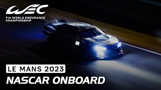 Night Onboard Nascar G56 with Jimmie Johnson I 2023 24 Hours of Le Mans I FIA WEC [upl. by Uliram59]