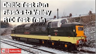 Deltic 55022 ‘Royal Scots Grey’ TEST RUN 6800388002 RARE Nuclear Flasks to Valley RTC Test Train [upl. by Stubstad]