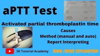 Activated partial thromboplastin time  aPTT test [upl. by Neron]