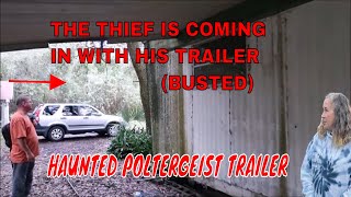 THE PERSON STEALING FROM HERE SHOWS UP WITH A TRAILER AT THE POLTERGEIST TRAILER P6 [upl. by Porush]