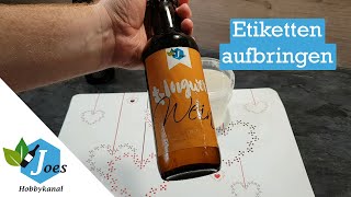 Flaschen etikettieren leicht gemacht  DIY [upl. by Baerman]