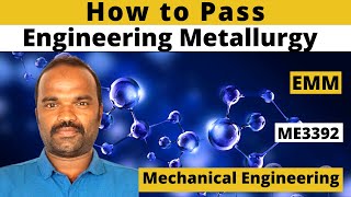 How to Pass Engineering Materials and Metallurgy EMM ME3392 R2021MECH Tamil [upl. by Aracat]