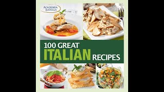 100 Great Italian Recipes Delicious Recipes for More Than 100 Italian Favorites [upl. by Halyk]