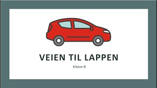 Klasse B Veien til lappen [upl. by Maker]