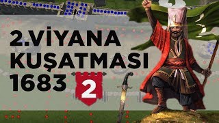 2VİYANA KUŞATMASI 1683 2Bölüm  Kuşatma  2D Savaş  DFT Tarih [upl. by Ressay]