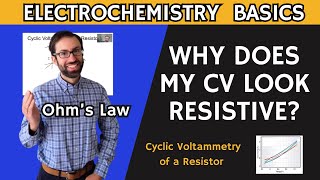 Cyclic voltammetry of a resistor Why does my CV look resistive [upl. by Analad]