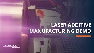 Laser Additive Manufacturing Demo [upl. by Enida]