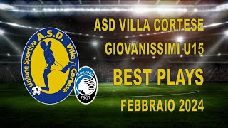 BEST PLAYS FEBBRAIO 2024 VILLA CORTESE 2009 [upl. by Ailegra]