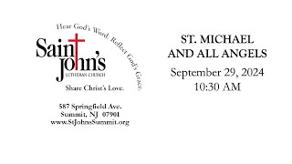 September 29th 2024 1030 AM St Michael and All Angels [upl. by Elledoj]