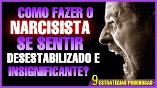 Como desarmar e desestabilizar um narcisista 9 coisas que os narcisistas odeiam [upl. by Miun]