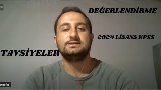 2024 LİSANS KPSS DEĞERLENDİRMESİ VE TAVSİYELER [upl. by Anitsyrhc]